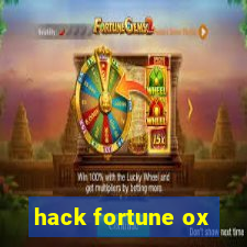 hack fortune ox