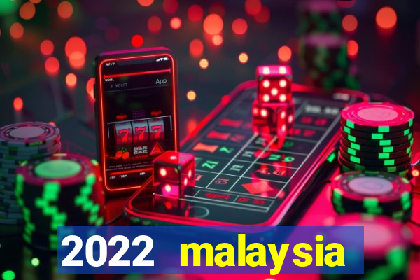 2022 malaysia online casino