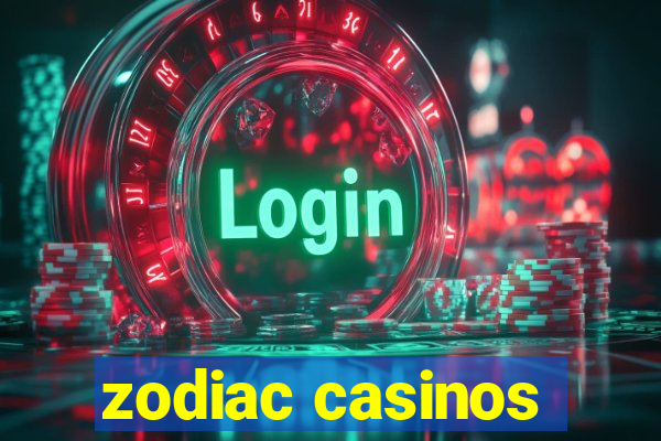 zodiac casinos