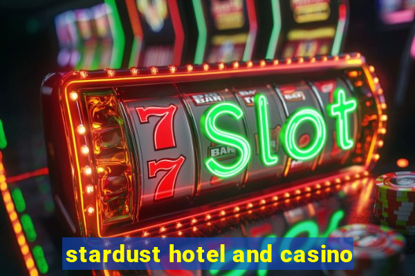 stardust hotel and casino