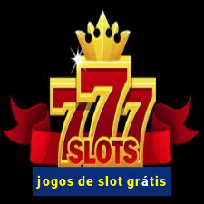 jogos de slot grátis