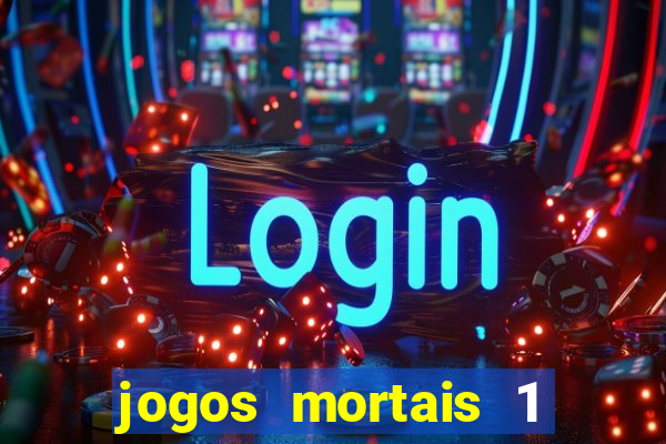 jogos mortais 1 online hd