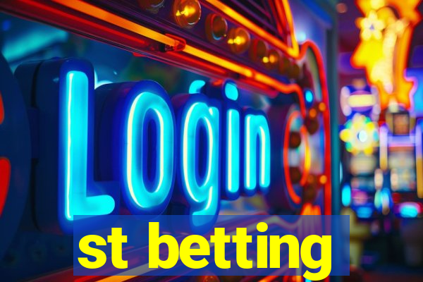 st betting