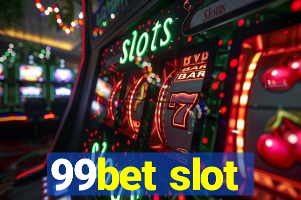 99bet slot