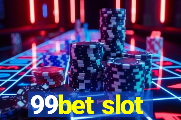 99bet slot