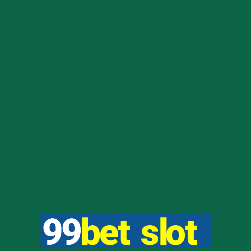 99bet slot