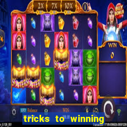 tricks to winning online slot machines