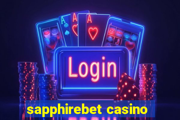 sapphirebet casino