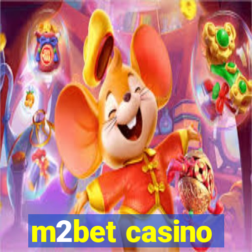 m2bet casino