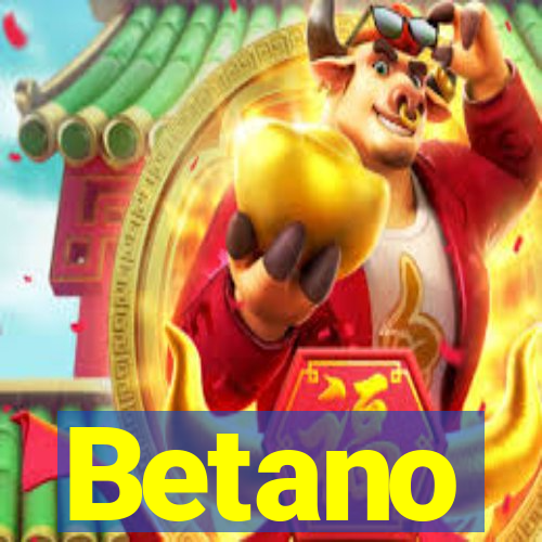 Betano