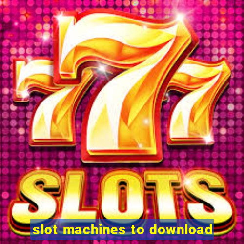 slot machines to download