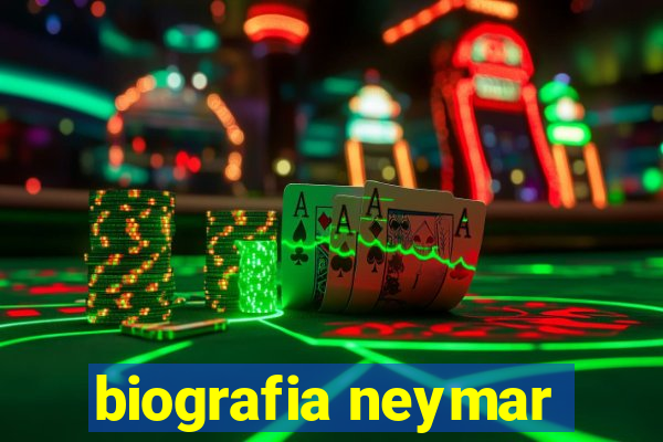 biografia neymar