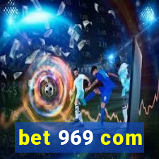 bet 969 com