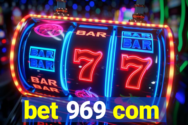 bet 969 com