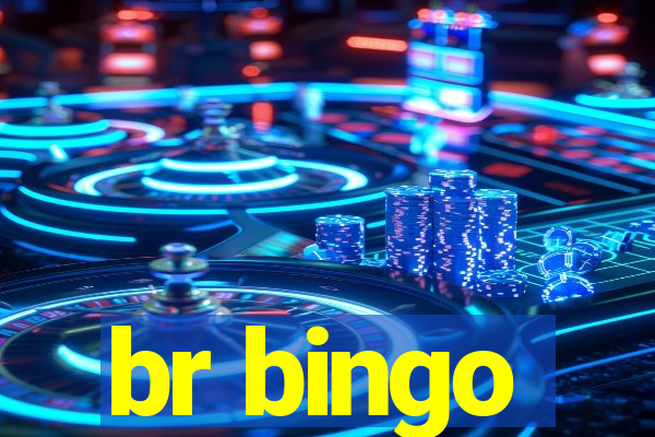 br bingo