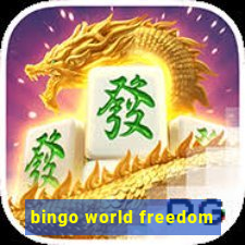 bingo world freedom