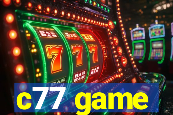 c77 game