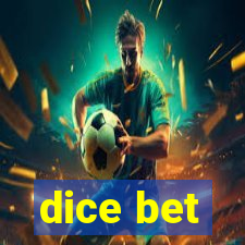 dice bet