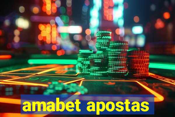 amabet apostas