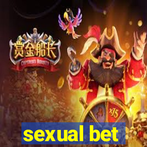 sexual bet