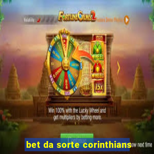 bet da sorte corinthians