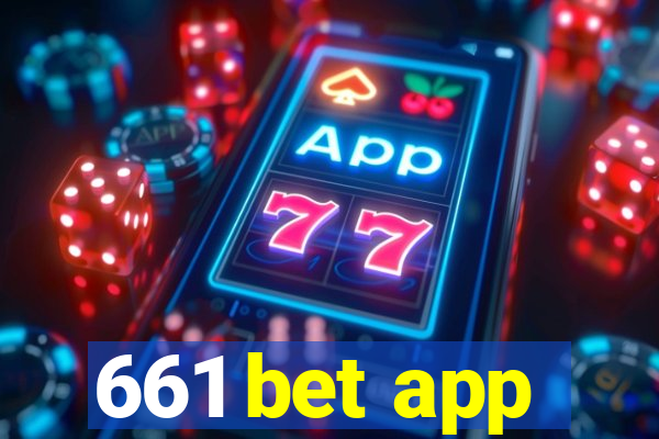 661 bet app