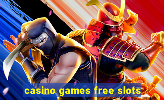 casino games free slots