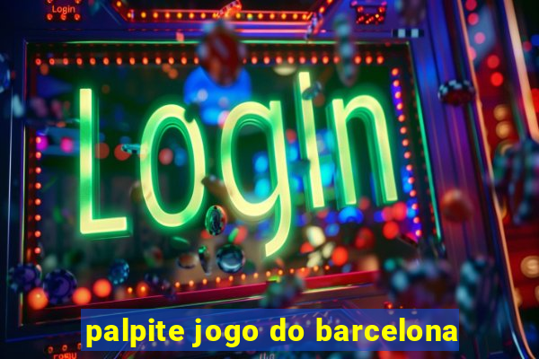 palpite jogo do barcelona