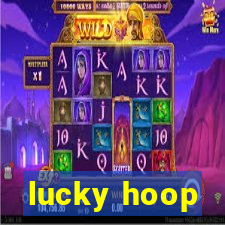 lucky hoop