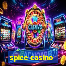 spice casino