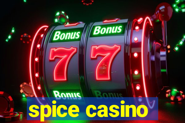 spice casino