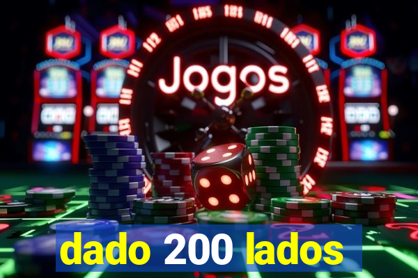 dado 200 lados