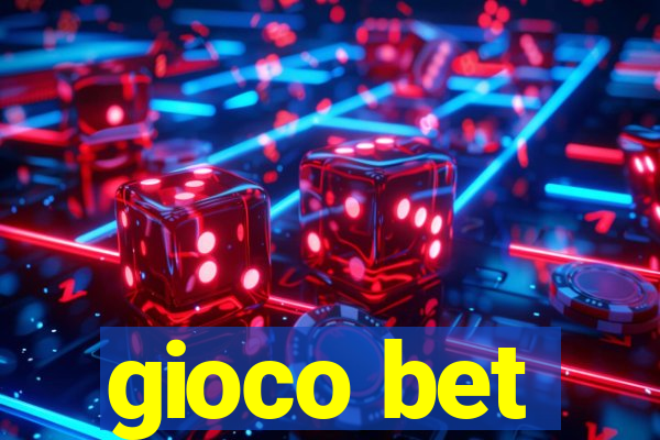 gioco bet