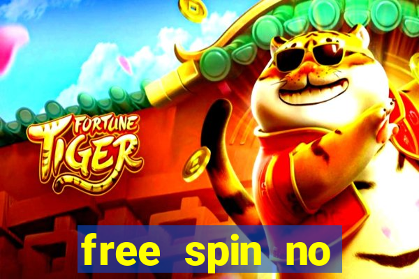 free spin no deposit slots