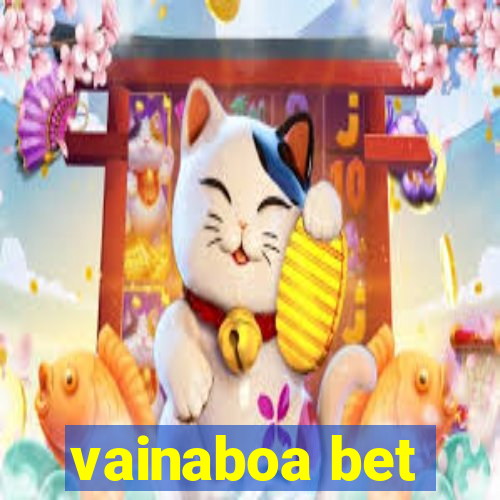 vainaboa bet