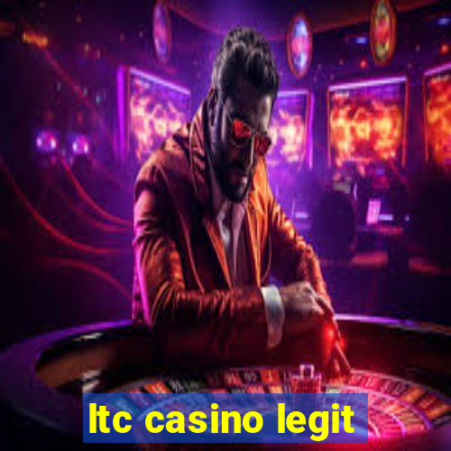 ltc casino legit