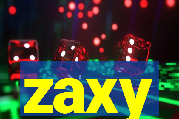 zaxy