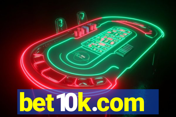 bet10k.com