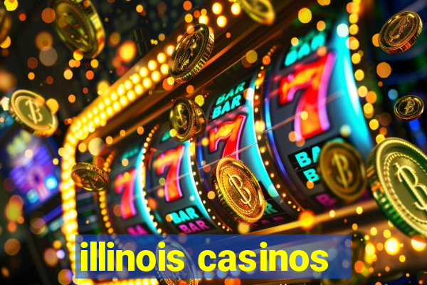 illinois casinos