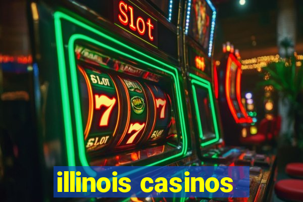 illinois casinos