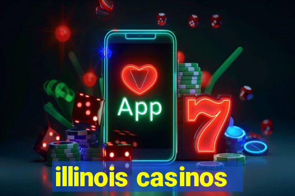 illinois casinos