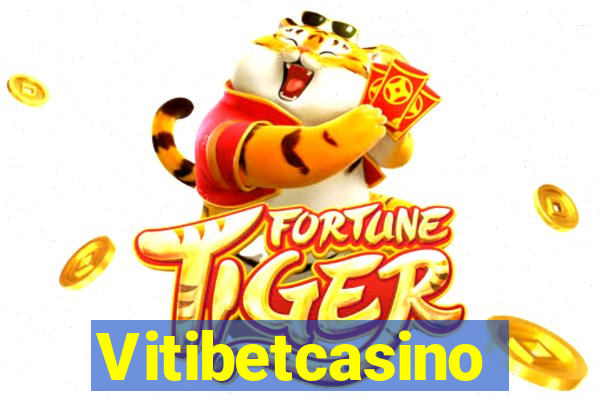 Vitibetcasino