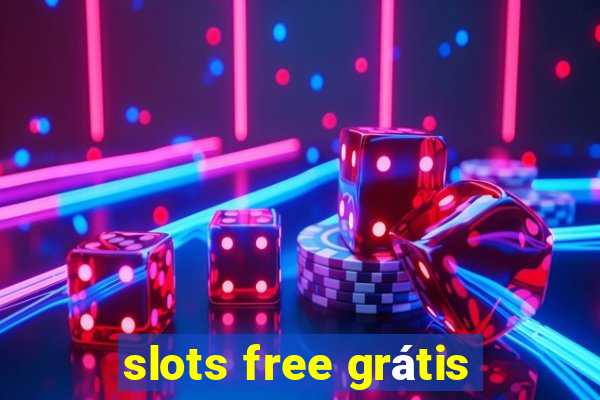 slots free grátis