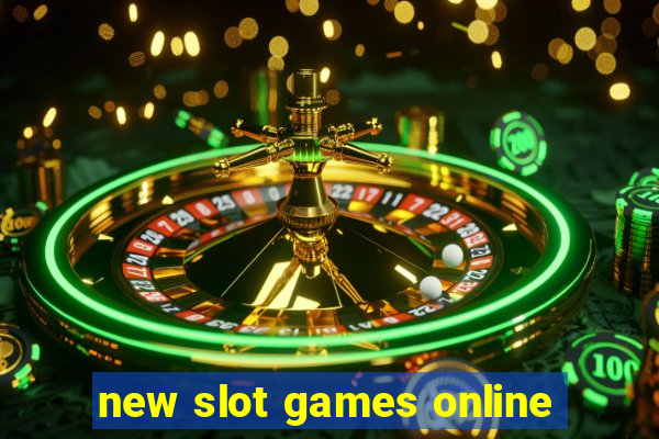 new slot games online