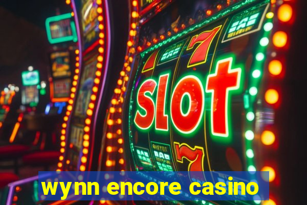 wynn encore casino