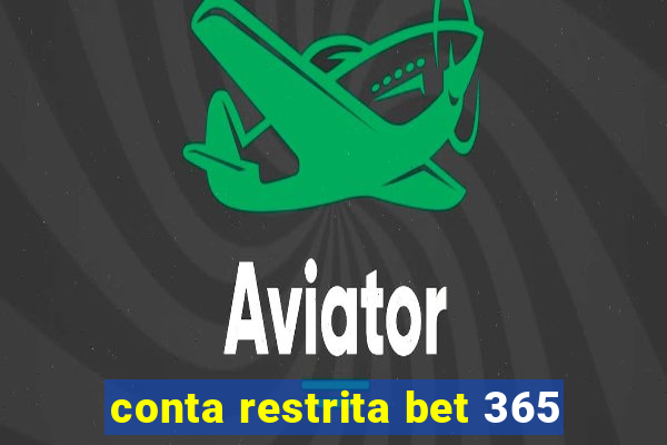 conta restrita bet 365