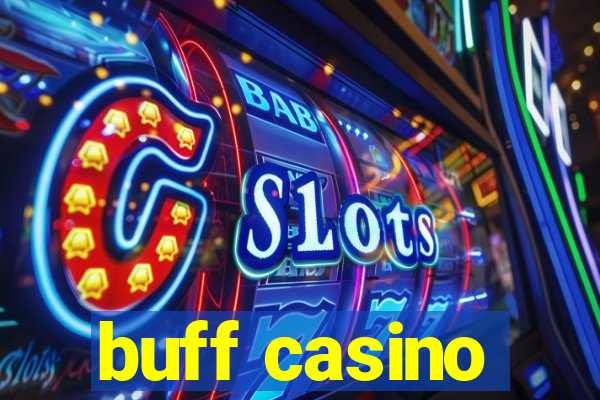 buff casino