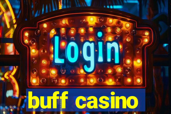 buff casino