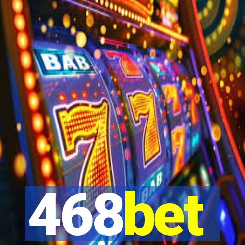 468bet