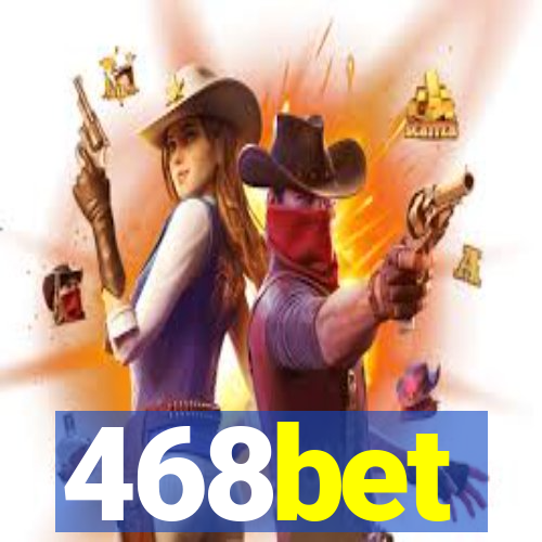 468bet